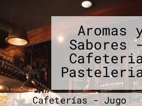 Aromas y Sabores – Cafetería Pastelería
